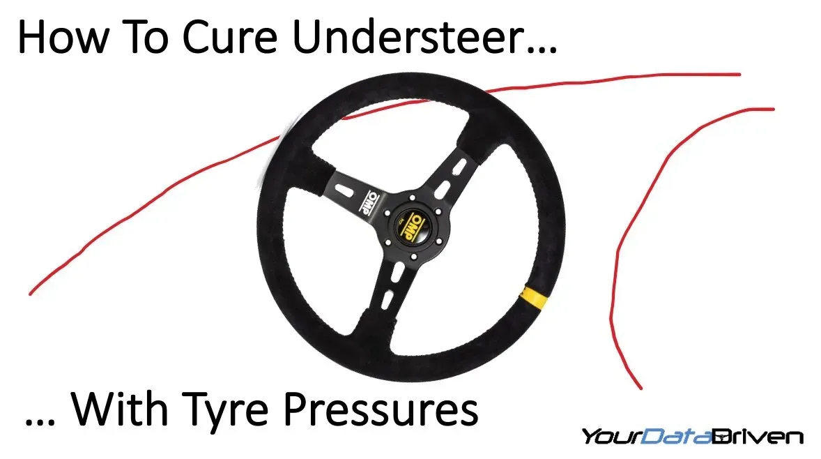 How To Cure Understeer With Tyre Pressures