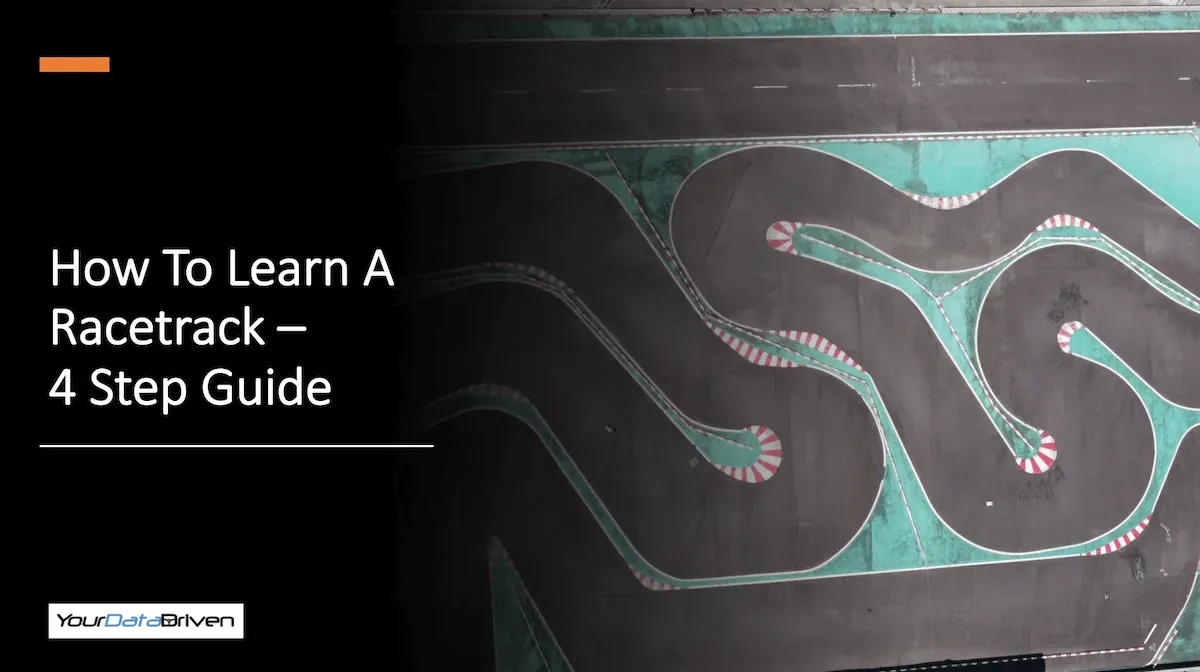 How to learn a race track - 4 step guide