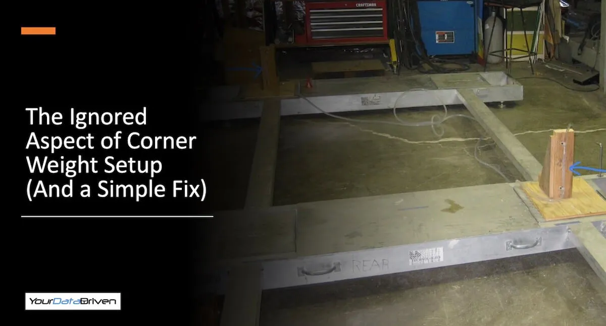 The Ignored Aspect of Corner Weight Setup - And a Simple Fix