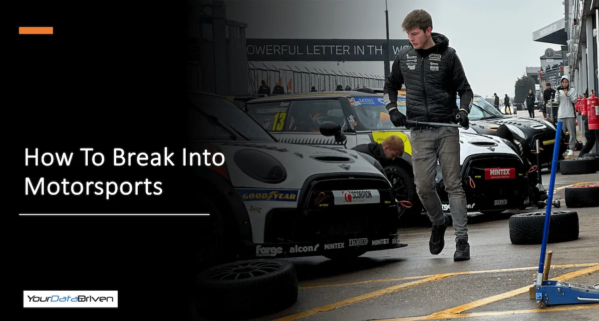 How to break into motorsports