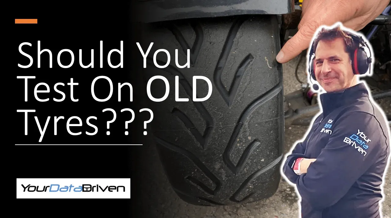 Should you test on old tyres?